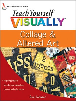 cover image of Teach Yourself VISUALLY Collage and Altered Art
